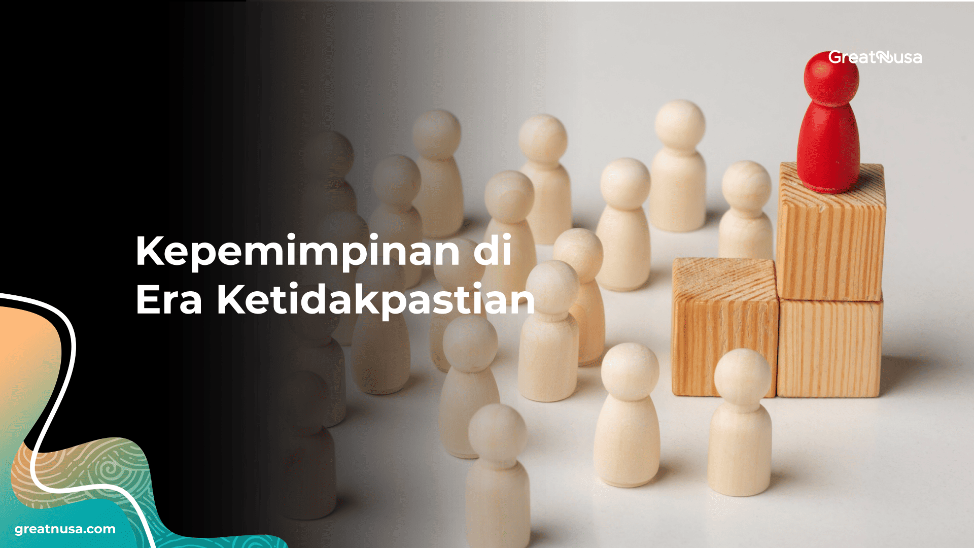 Kepemimpinan di Era Ketidakpastian